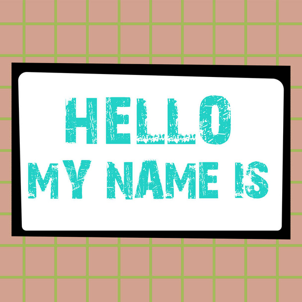 Tekst pisma Hello My Name Is, Conceptual photo przedstawiający się nowym pracownikom jako Prezentacja - Zdjęcie, obraz