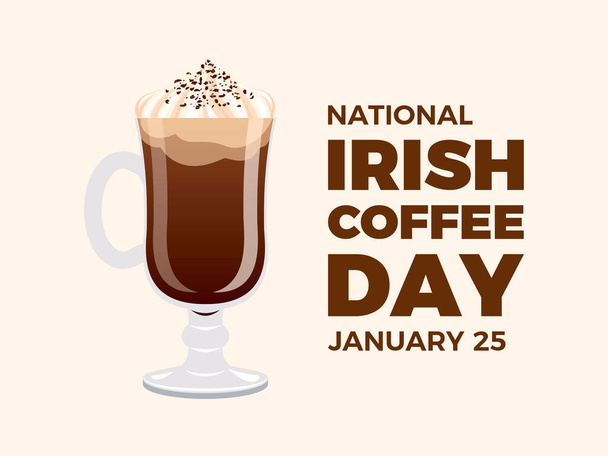 Национальный вектор Дня ирландского кофе. Стакан ирландского кофе со взбитыми сливками. 25 января каждый год. Важный день - Вектор,изображение