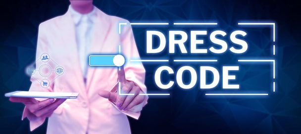 Χειρόγραφο κείμενο Dress Code, Επιχειρηματική προσέγγιση ένας αποδεκτός τρόπος ένδυσης για μια συγκεκριμένη περίσταση ή ομάδα - Φωτογραφία, εικόνα