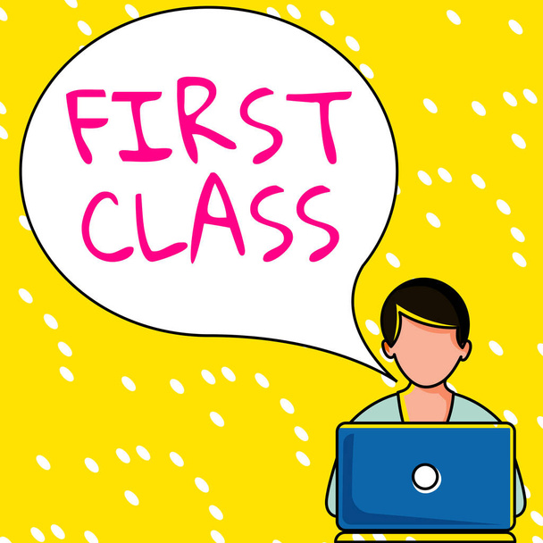 Kirjoittaminen näyttää tekstin First Class, Business lähestymistapa kallein ja ylellisin luokka majoitus - Valokuva, kuva