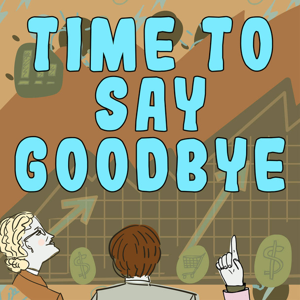 Inspiration zeigt Zeichen Time To Say Goodbye, Business-Ansatz Abschied nehmen So lange sehen wir uns, bis wir uns wiedersehen - Foto, Bild