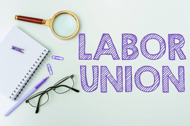 Schild mit der Aufschrift Labor Union, Business approach rules in Bezug auf Rechte und Pflichten der Arbeitnehmer - Foto, Bild