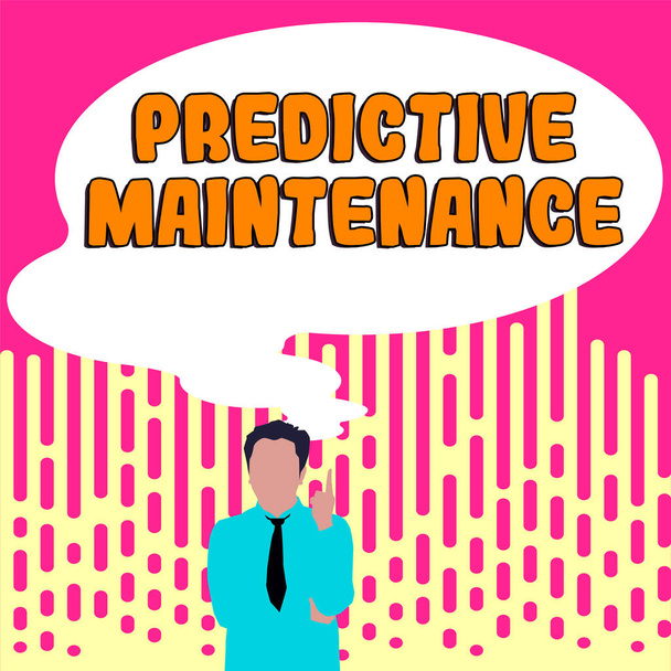 Sign displaying Predictive Maintenance, Internet Concept Predict when Equipment Failure condition might occur - Fotó, kép