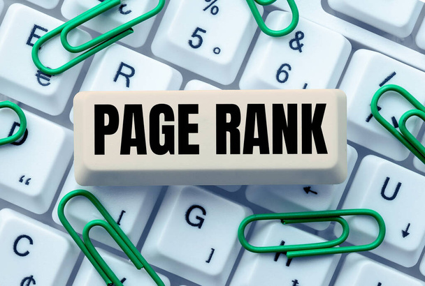 Sign displaying Page Rank, Word for a value assigned to a web page as a measure of its popularity - Photo, Image
