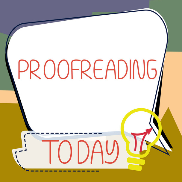 Text sign showing Proofreading, Word for act of reading and marking spelling, grammar and syntax mistakes - Foto, imagen