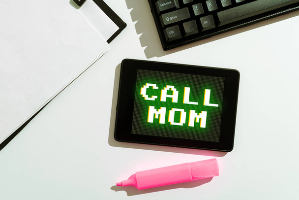 Inspiration showing sign Call Mom, Word for Attempting to communicate with the mother using the smartphone - Foto, Bild