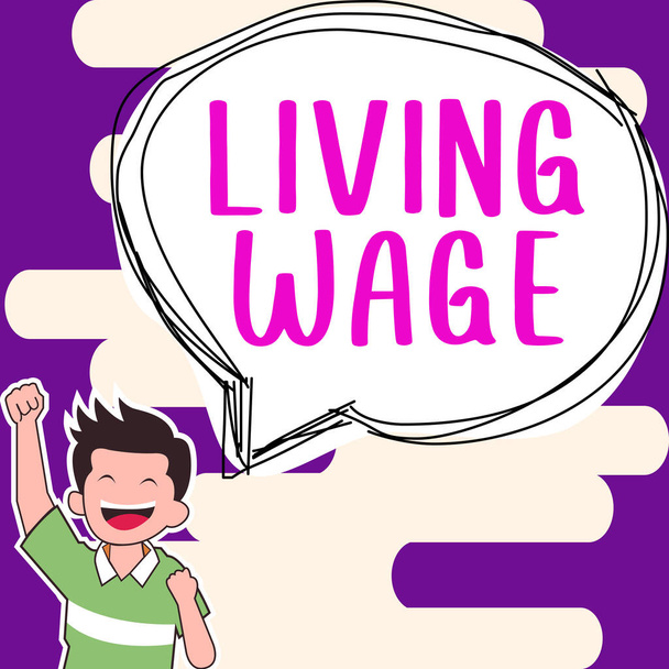 Ручная надпись Living Wage, Internet Concept wage that is high enough to maintain a normal standard of living - Фото, изображение