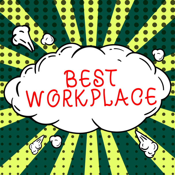 Légende du texte présentant Best Workplace, Word pour entreprise idéale pour travailler avec une rémunération élevée Sans stress - Photo, image