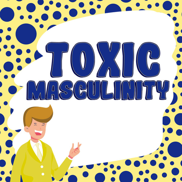 Légende conceptuelle Toxic Masculinity, Concept meaning décrit le type étroit d'idées répressives sur le rôle du genre masculin - Photo, image