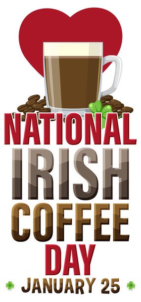 Иллюстрация к Национальному дню ирландского кофе - Вектор,изображение