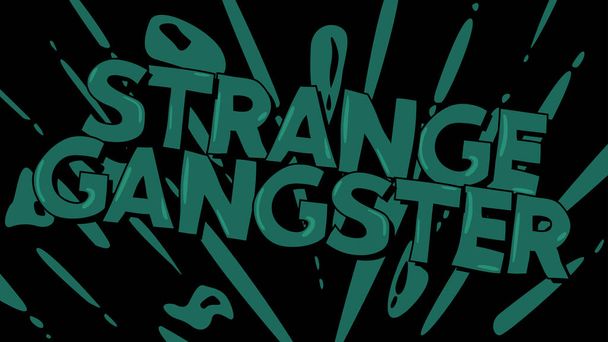 Strange Gangster. Word written with Children's font in cartoon style. - Vektor, kép