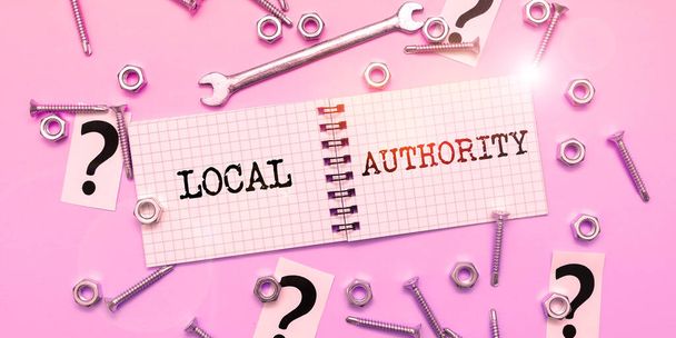 Writing displaying text Local Authority, Concept meaning the group of people who govern an area especially a city - Foto, Bild