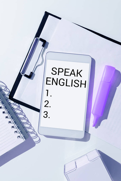 Κείμενο που δείχνει έμπνευση Μιλήστε Αγγλικά, Επιχειρηματική προσέγγιση Μελετήστε μια άλλη ξένη γλώσσα - Φωτογραφία, εικόνα