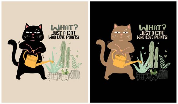 What? Just a cat who love plants - Cat Lover - Vector, Imagen