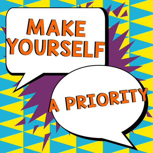 Kézírás szöveg Tedd magad a prioritás, Word Írt Gondolkozz a saját jó első személyes fejlődés - Fotó, kép