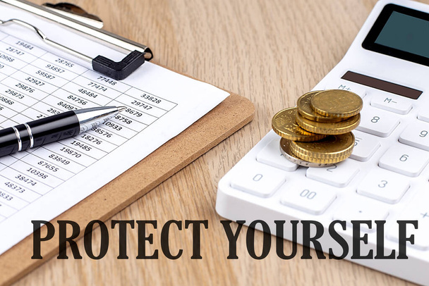 PROTECT YOURSELF text with chart and calculator and coins , business - Φωτογραφία, εικόνα