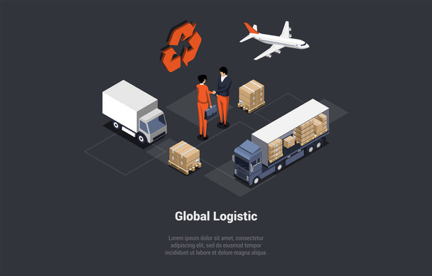 Global Logistics Business. Air, Cargo Land Transportation, Maritime Shipping, Freight Courier Delivery. World Global Business, Businessmen Have Made Profitable Deal. Isometric 3d Vector Illustration. - Vektor, obrázek