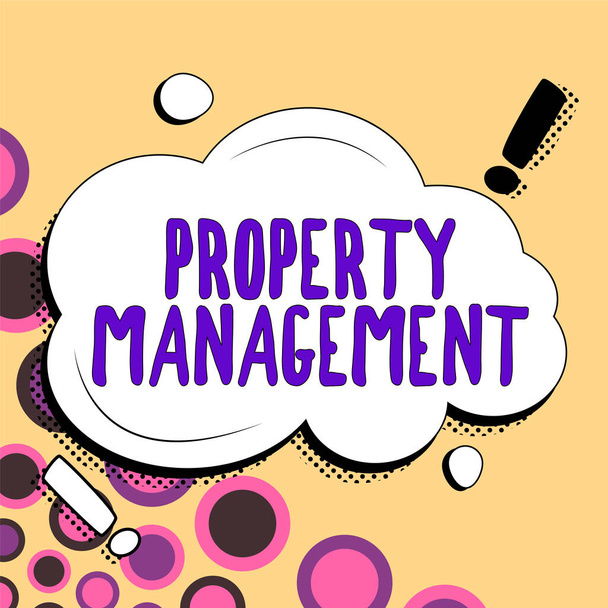 Text caption presenting Property Management, Internet Concept Overseeing of Real Estate Preserved value of Facility - Photo, Image