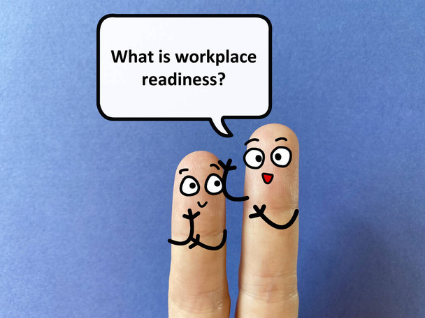 Two fingers are decorated as two person. One of them is asking another what is workplace readiness. - Foto, Imagem