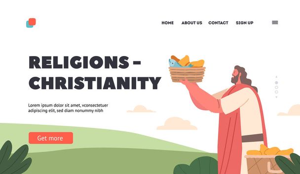 Christianity Religion Landing Page Template. Jesus Distribute Bread and Fish to People. Biblical Narrative about Feeding Hungry Crowd with Small Amount of Food. Cartoon People Vector Illustration - Vektori, kuva