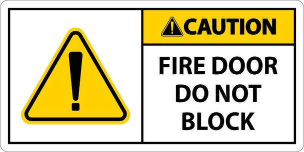 Осторожно, пожарная дверь не блокировать знак на белом фоне - Вектор,изображение