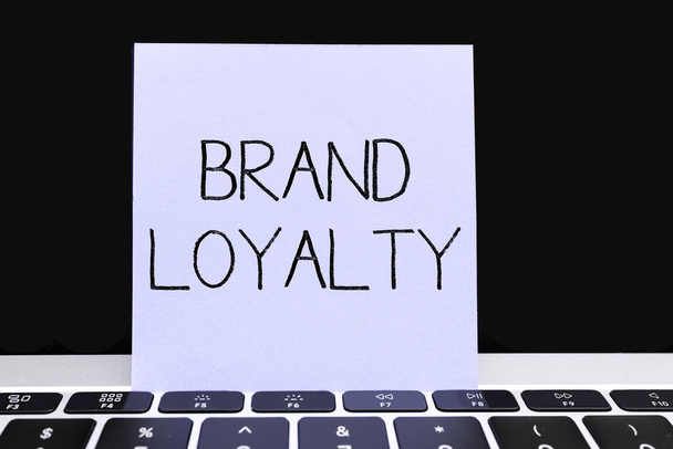 Handwriting text Brand Loyalty, Business concept Repeat Purchase Ambassador Patronage Favorite Trusted - Photo, Image