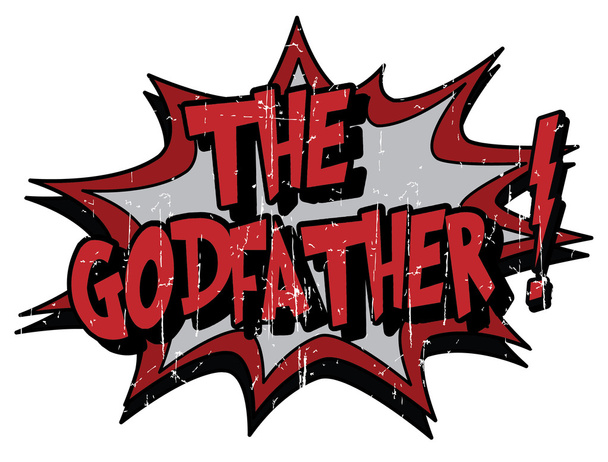 The godfather ! Comic Speech Bubble - Vector, Image