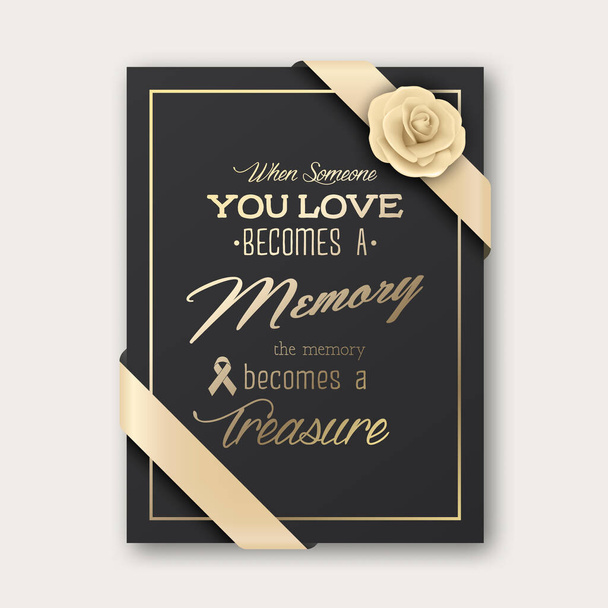 Vector Vertical A4 Funeral Card. When Someone You Love Becomes a Memory the Memory Becomes a Treasure. Quote Funeral Design Template for Card Invitation with Silk Ribbon and Rose. - Vetor, Imagem