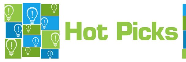 Hot picks text written over blue green background. - Photo, Image