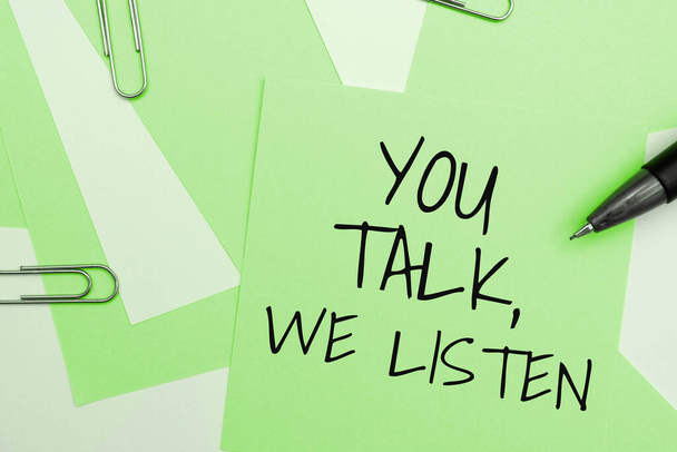 Conceptueel bijschrift You Talk, We Listen, Zakelijk overzicht Two Way Communication Motivational Conversation - Foto, afbeelding