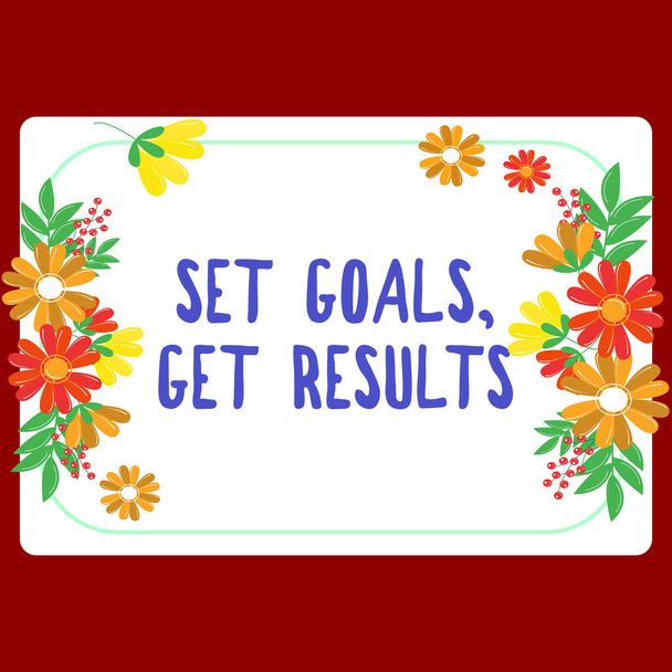 Inspiration showing sign Set Goals, Get Results, Business idea Establish objectives work for accomplish them - Zdjęcie, obraz