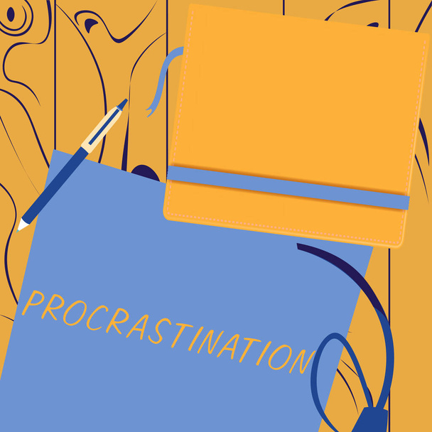Sign displaying Procrastination, Conceptual photo Delay or Postpone something boring - Foto, afbeelding