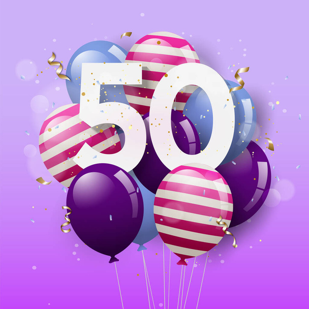 Wszystkiego najlepszego z okazji 50. urodzin z balonami. 50 lat rocznicy. Pięćdziesiąte świętowanie z konfetti. Zasoby wektora - Wektor, obraz