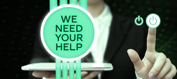 Koncepcionális kijelző Szükségünk van az Ön segítségére, üzleti ötlet Szolgáltatástámogatás Avail Benefit Aid Grant - Fotó, kép