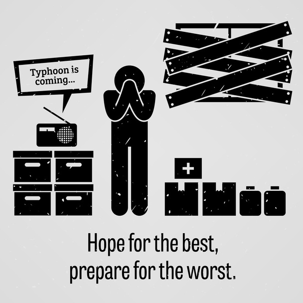 Hope for the Best Prepare for the Worst - Vector, Image