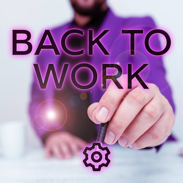 Konceptuális felirat Vissza a munkába, Internet Concept Visszatérés a munkahely rutinjához a nyaralás vagy szabadidő végén - Fotó, kép