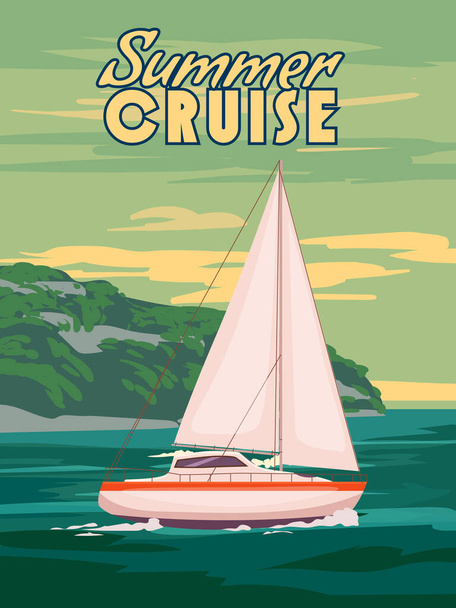 Poster Summer Cruise Sailboat retro, sailing yacht on the ocean, sea, coast, palms. Tropical cruise, summertime travel vacation. Vector illustration vintage style - Vektör, Görsel