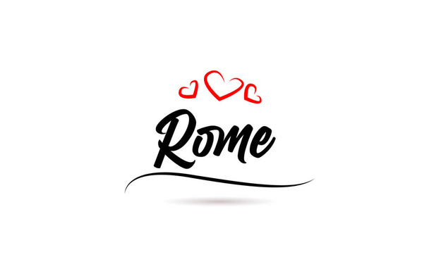 Rome european city typography text word with love style. Hand lettering. Modern calligraphy text - Vector, Image