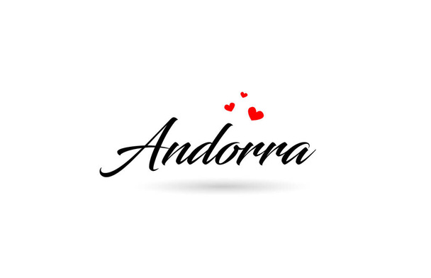 Andorra nombrar palabra de país con tres corazones de amor rojo. Diseño del logo del icono tipográfico creativo - Vector, imagen