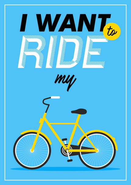 Retro Illustration Fahrrad Plakat. Ich will Fahrrad fahren. Vektor - Vektor, Bild