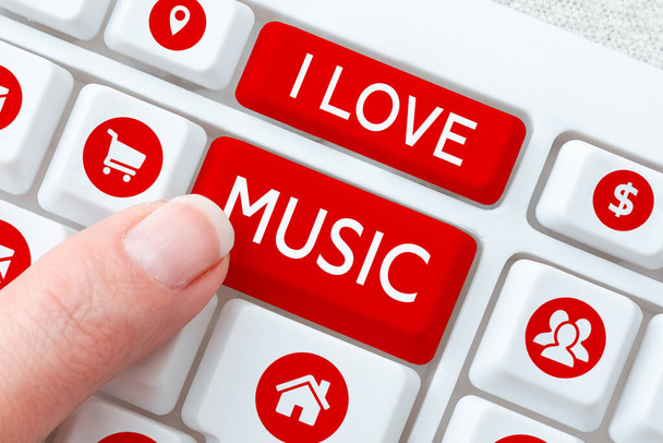 Text schreiben I Love Music, Business showcase Haben Zuneigung für gute Klänge Lyrische Sänger Musiker - Foto, Bild