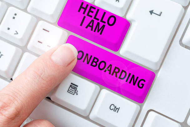 Kézírás szöveg Hello I Am Onboarding, Concept jelentése Cselekvési folyamat integrálása egy új alkalmazott egy szervezetbe - Fotó, kép