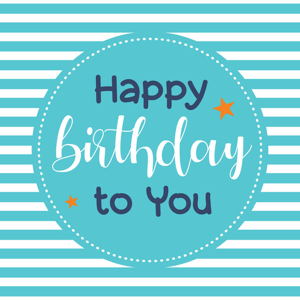Happy birthday to you card with abstract background - Vector, Imagen