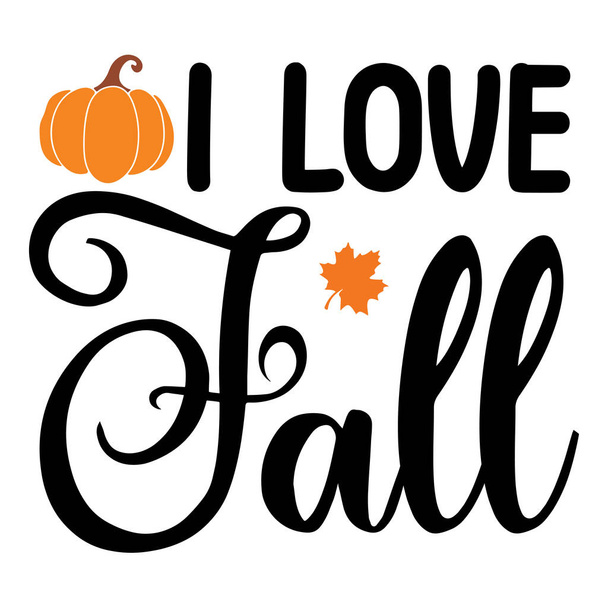 i love fall  typographic vector design, isolated text, lettering composition   - Vector, Image