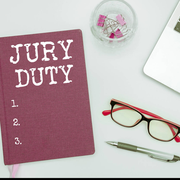 Концептуальная подпись Jury Duty, Word for obligation or a period of acting as a member of a jury in court - Фото, изображение