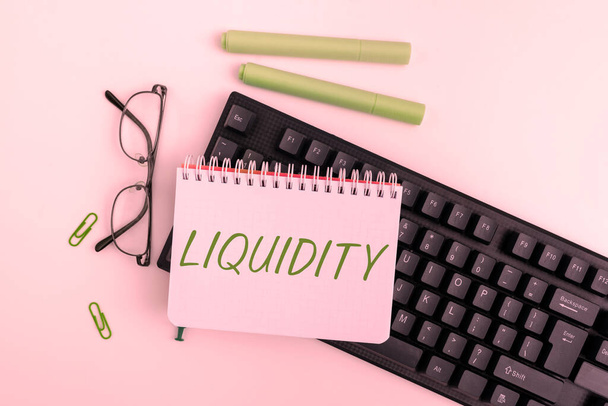 Conceptual caption Liquidity, Business showcase Cash and Bank Balances Market Liquidity Deferred Stock - Foto, immagini