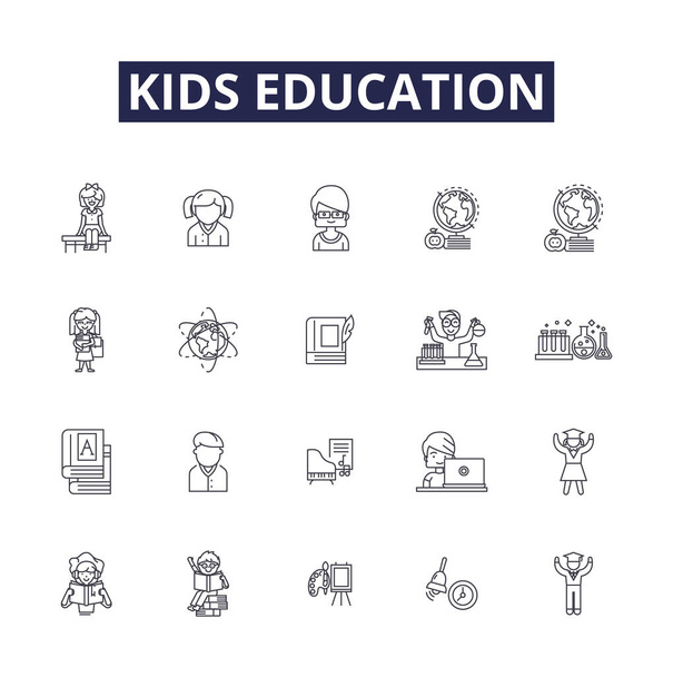 Kids education line vector icons and signs. childcare, curriculum, school, teaching, literacy, development, sports, discipline vector outline illustration set - Vektori, kuva