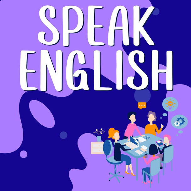 Τίτλος κειμένου που παρουσιάζει Speak English, Internet Concept Study another Foreign Language Online Verbal Courses - Φωτογραφία, εικόνα
