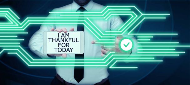 Натхнення, що показує знак "Я вдячний сьогодні", Концепція означає "Вдячний за життя ще раз" Філософія - Фото, зображення