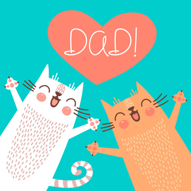 Γλυκό κάρτα για την ημέρα πατέρων με τις γάτες. - Διάνυσμα, εικόνα